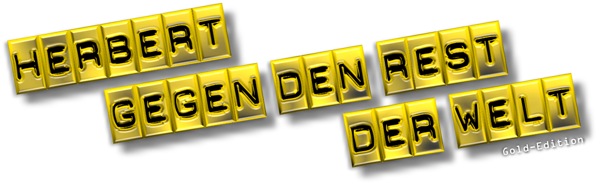 Copyright VIP.PR Herbert Löffler www.herbert gegen den rest der welt.de L